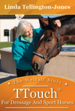 Tellington TTouch® Method Virtual Learning Center: The Weltall Story